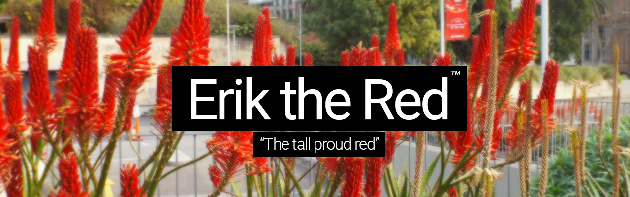Erik the Red - The tall proud red